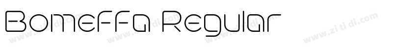 Bomeffa Regular字体转换 Bomeffa Regular字体转换